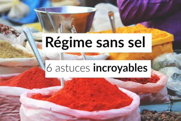 Régime sans sel : 6 astuces incroyables - Académie Santé Positive